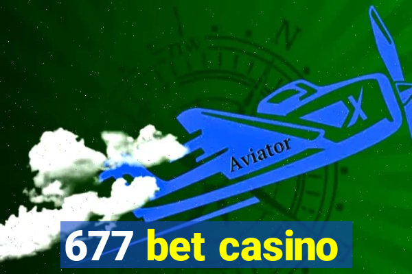 677 bet casino